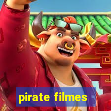 pirate filmes